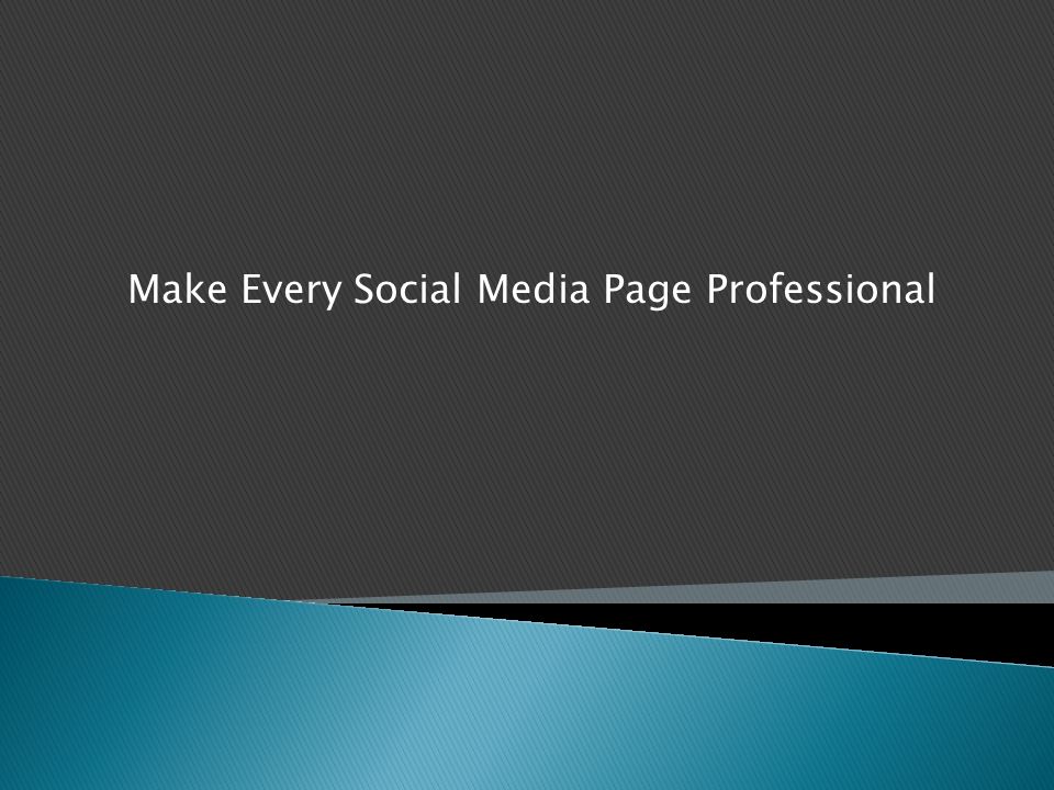 Make Every Social Media Page Professional