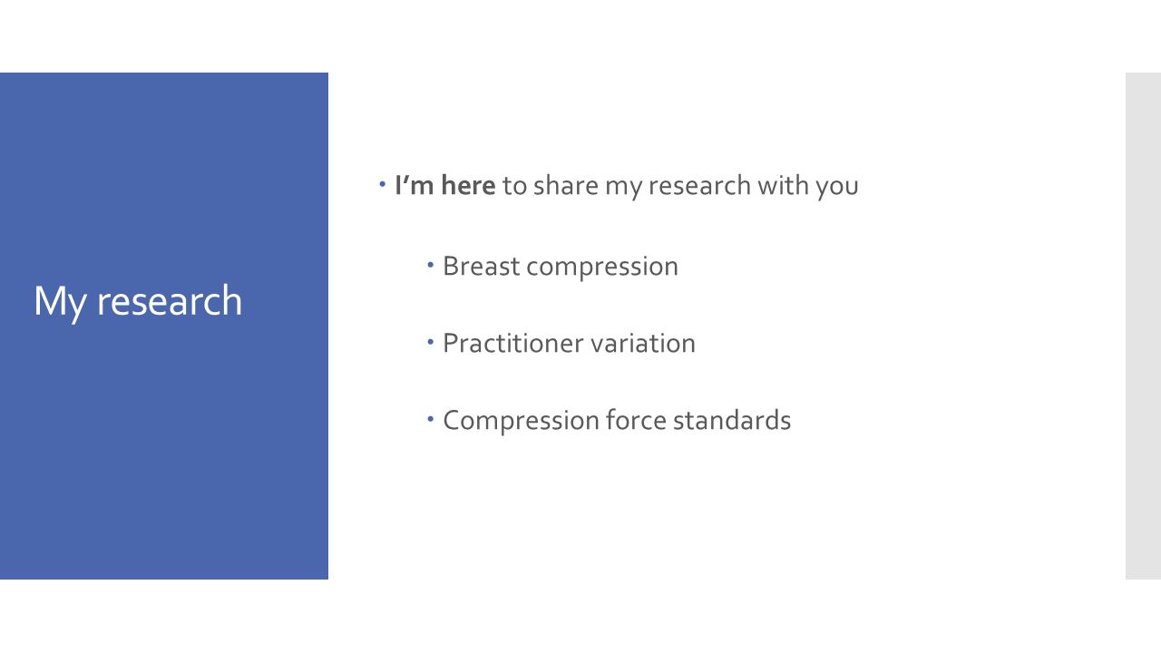 Practitioner Variation Of Applied Compression Force In Mammography 