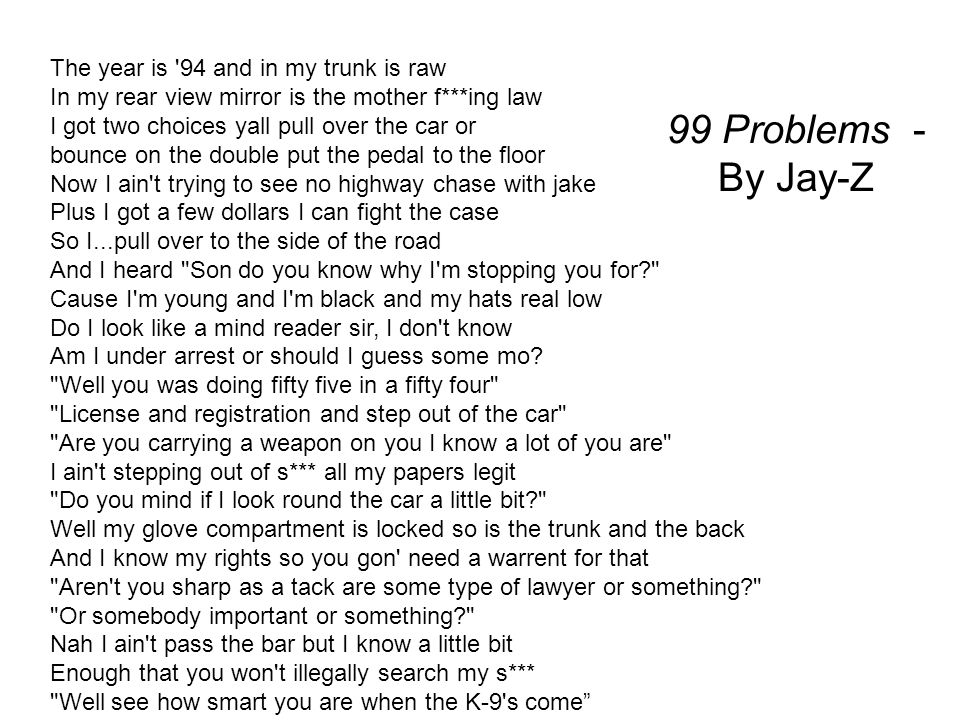 Welcome Back Clroom Announcements Unit Two Begins Today With 99 Problems By Jay Z The Year Is 94 And In My Trunk