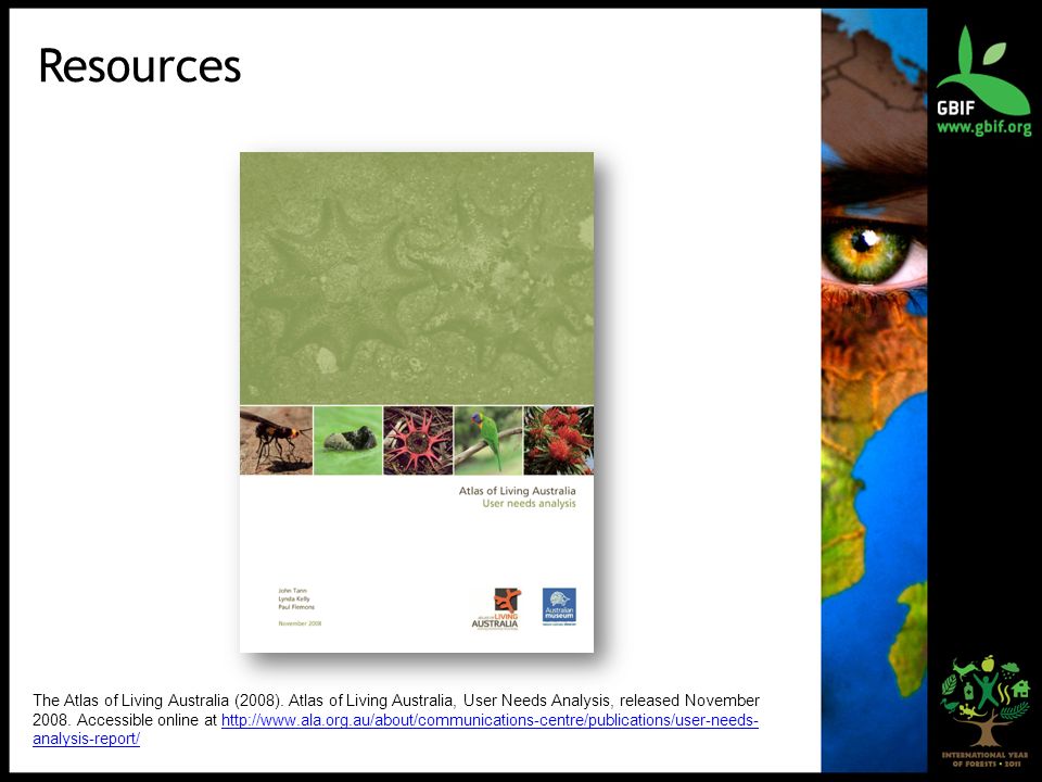 Resources The Atlas of Living Australia (2008).