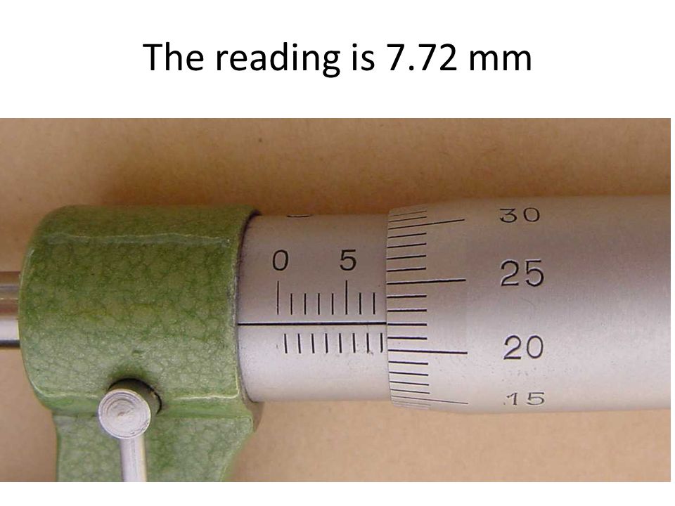 The reading is 7.72 mm