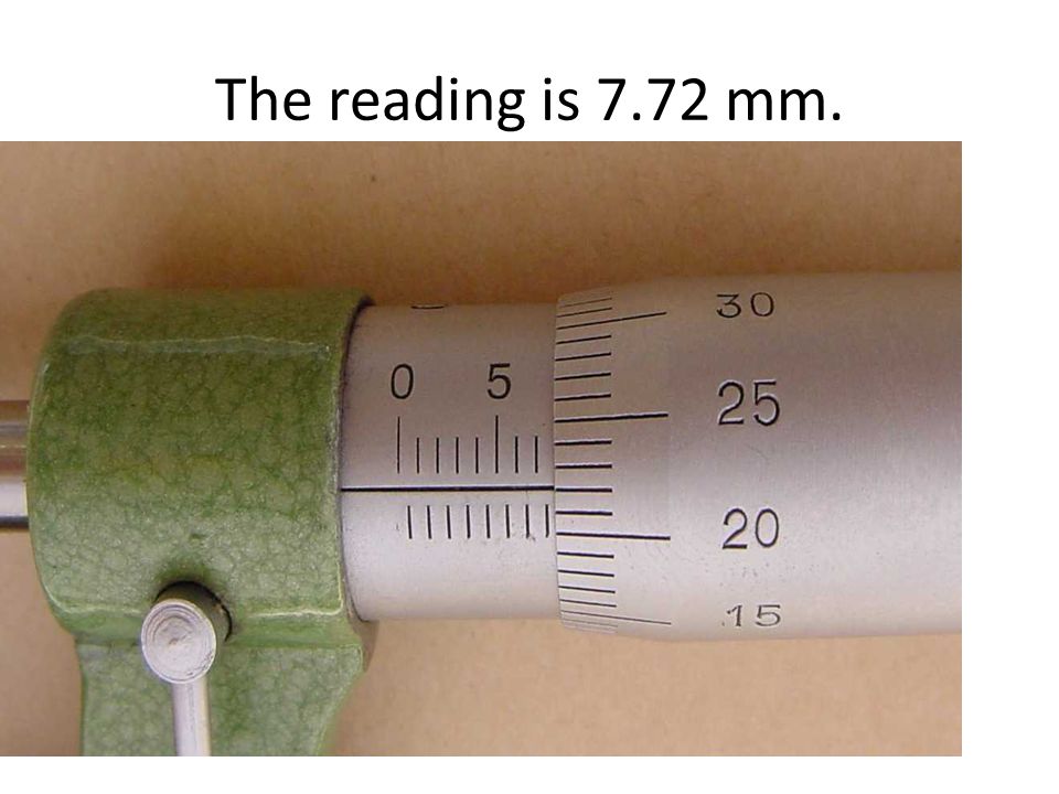 The reading is 7.72 mm.