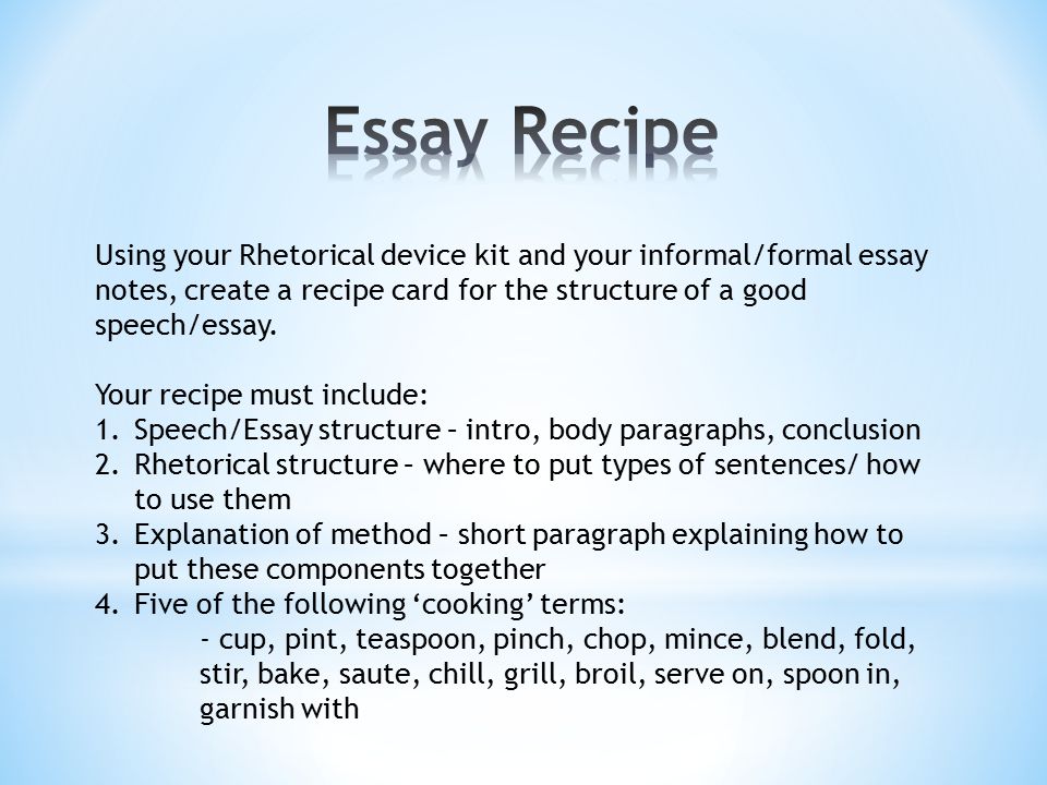 Using Your Rhetorical Device Kit And Your Informalformal Essay Using Your Rhetorical Device Kit And Your Informalformal Essay Notes Create A Recipe Thesis Statements For Essays also C Assignment Help Cheap Business Plan Pro