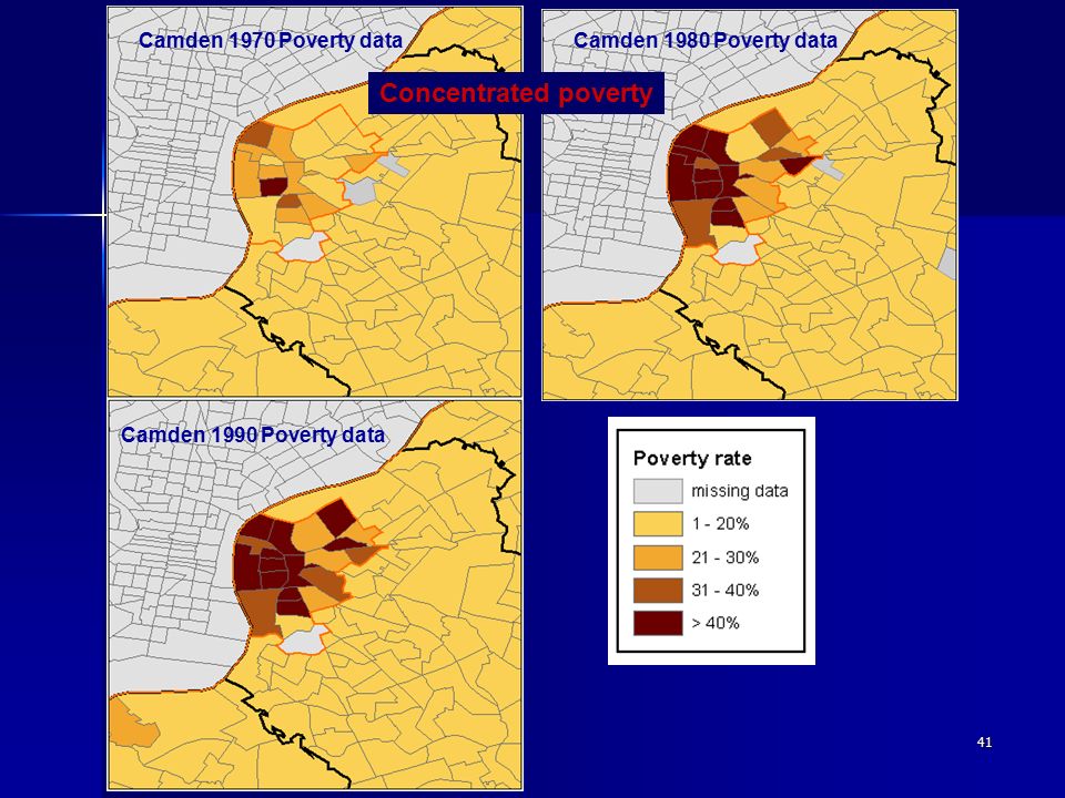 41 Camden 1990 Poverty data Concentrated poverty Camden 1970 Poverty dataCamden 1980 Poverty data