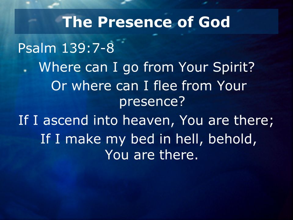 The Presence Of God And Believers Jonah 1 Survey Of The
