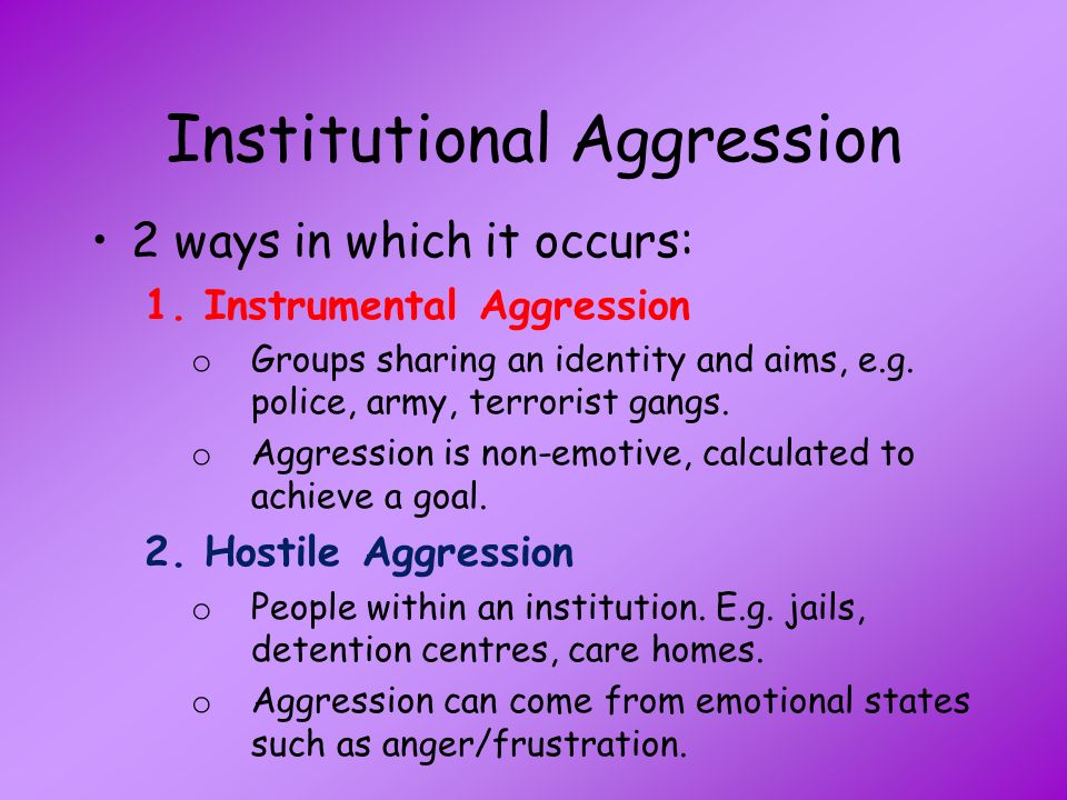 Topics in Psychology Aggression AQA Unit 3. What is Aggression? With the  person next to you List as many different types of aggression as you can  think. - ppt download