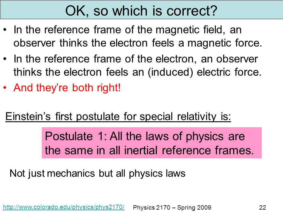 Physics 2170 – Spring OK, so which is correct.