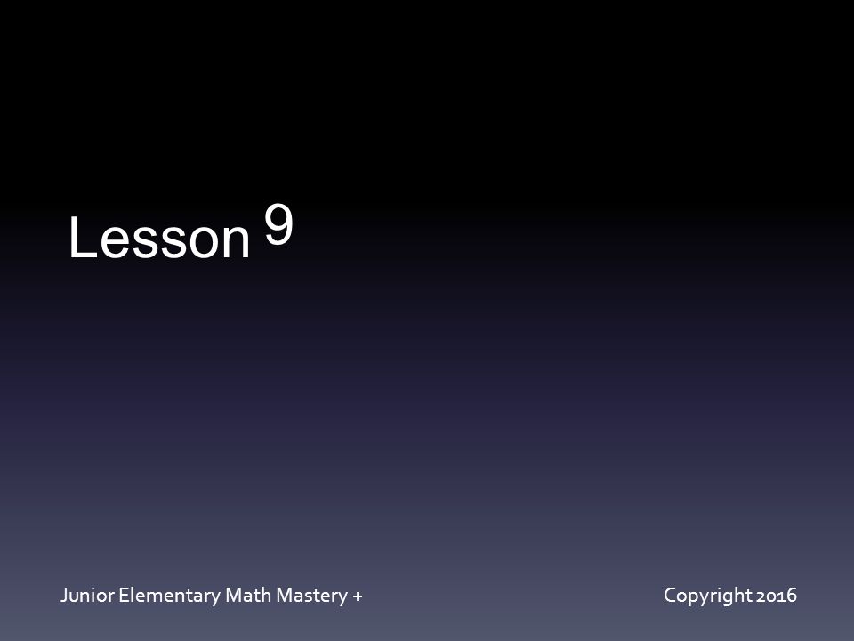 Lesson Junior Elementary Math Mastery + Copyright