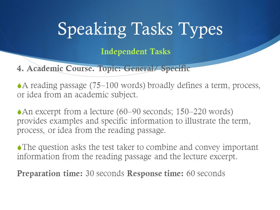 TOEFL iBT Speaking Section. Speaking Section  20 minutes  6 questions. -  ppt download