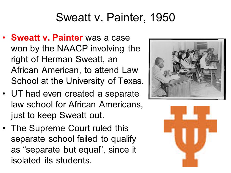 Sweatt v. Painter, 1950 Sweatt v.