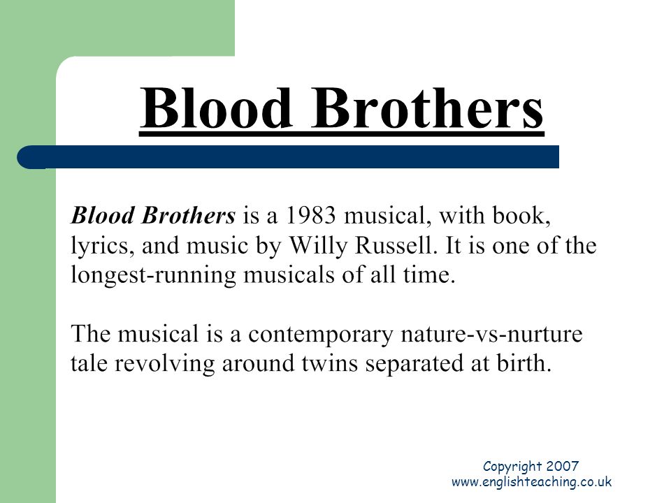 Copyright Blood Brothers Lesson Notes Act One Ppt Download