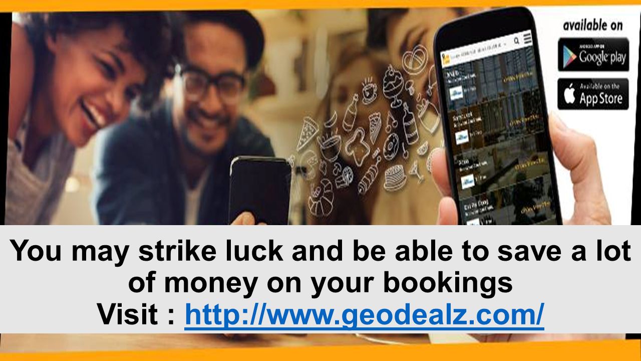 You may strike luck and be able to save a lot of money on your bookings Visit :