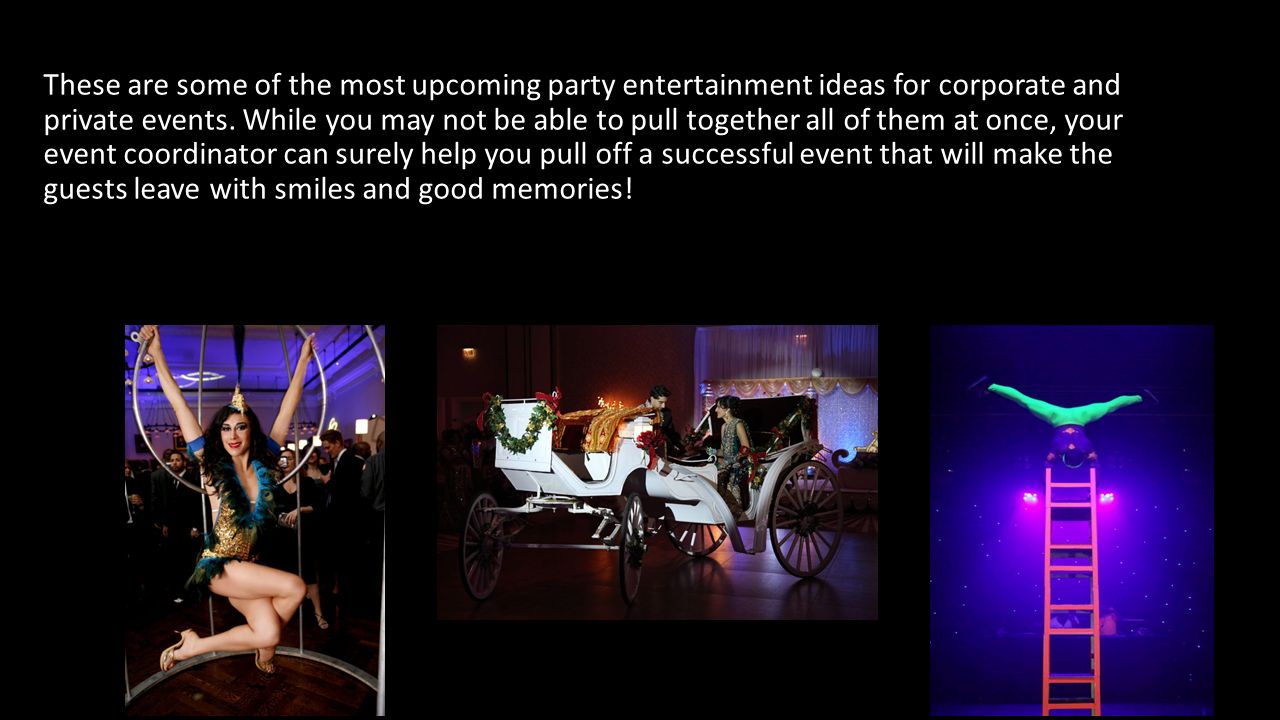 fresh entertainment ideas for a successful corporate event. - ppt