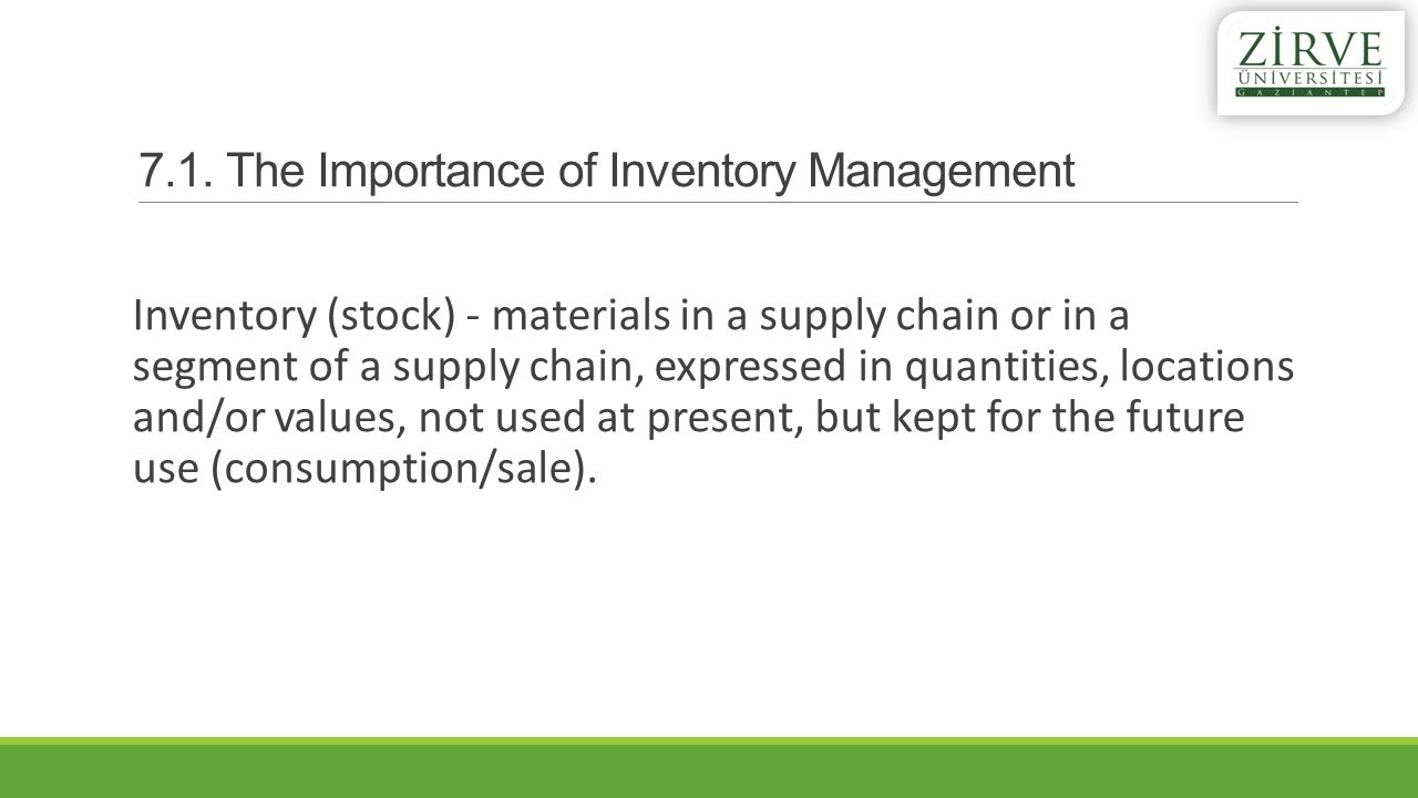 Inventory (stock) - materials in a supply chain or in a segment of a supply chain, expressed in quantities, locations and/or values, not used at present, but kept for the future use (consumption/sale).