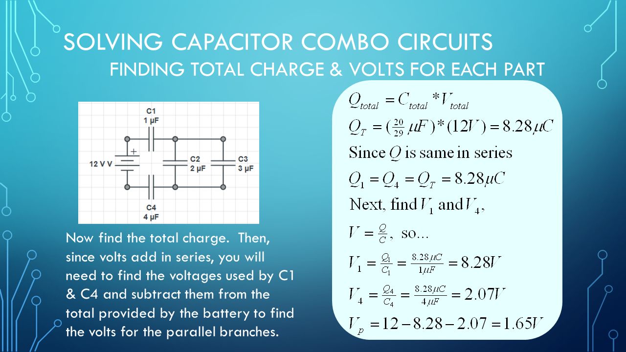 CAPACITOR CIRCUITS IN SERIES, PARALLEL, & COMBO CIRCUITS. - ppt With Regard To Combination Circuits Worksheet With Answers