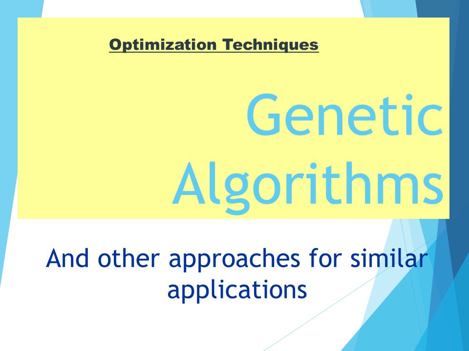 Genetic Algorithms And Other Approaches For Similar Applications ...