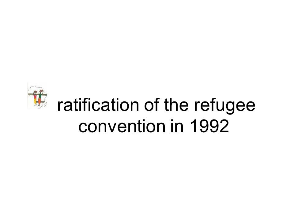 ratification of the refugee convention in 1992