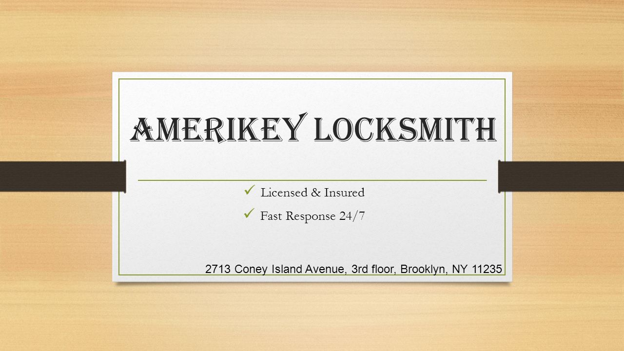 Amerikey Locksmith Licensed & Insured Fast Response 24/ Coney Island Avenue, 3rd floor, Brooklyn, NY 11235