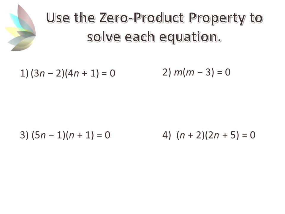 A Factored Form Of X 2 5x 24 Is A X 4 X 6 B X 3 X 8 C X 2 X 12 D X 6 X 4 Which Of The Following Equals When Factored Ppt Download