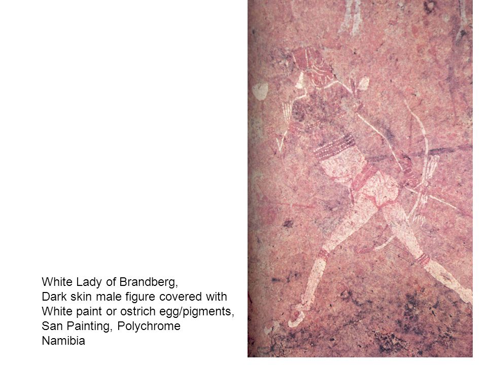 White Lady of Brandberg, Dark skin male figure covered with White paint or ostrich egg/pigments, San Painting, Polychrome Namibia