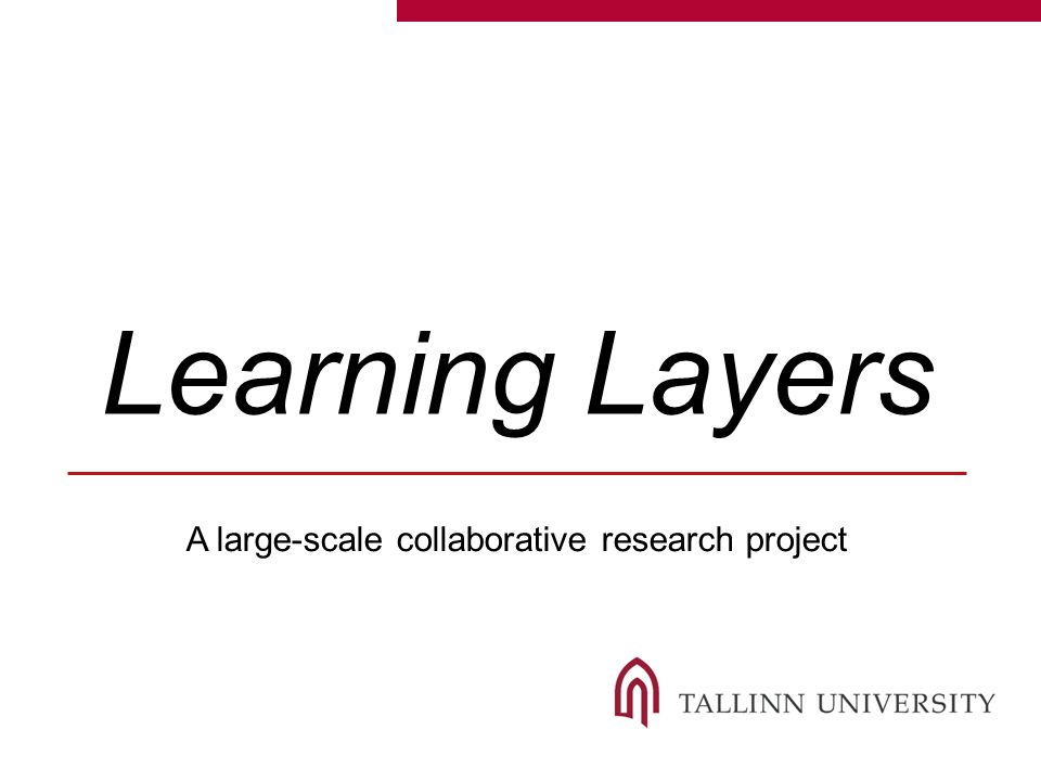 Learning Layers A large-scale collaborative research project
