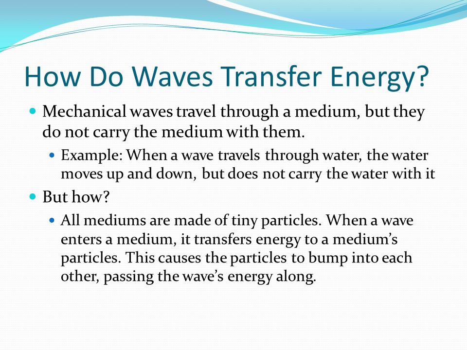 What Do All Waves Transmit