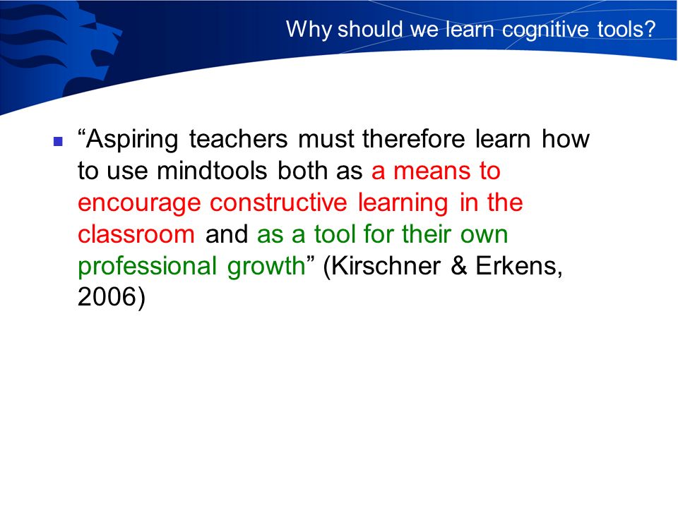 Why should we learn cognitive tools.