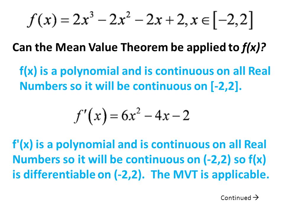 If F X Is A Continuous Function On A Closed Interval X A B Then F X Will Have Both An Absolute Maximum Value And An Absolute Minimum Value In The Ppt Download If F X Is A Continuous Function On A Closed Interval X A B Then F X Will Have Both An Absolute Maximum Value And An Absolute Minimum Value In The Ppt Download