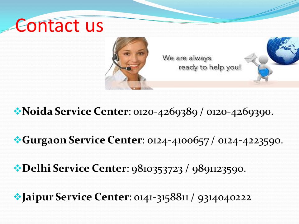 Contact us  Noida Service Center: /