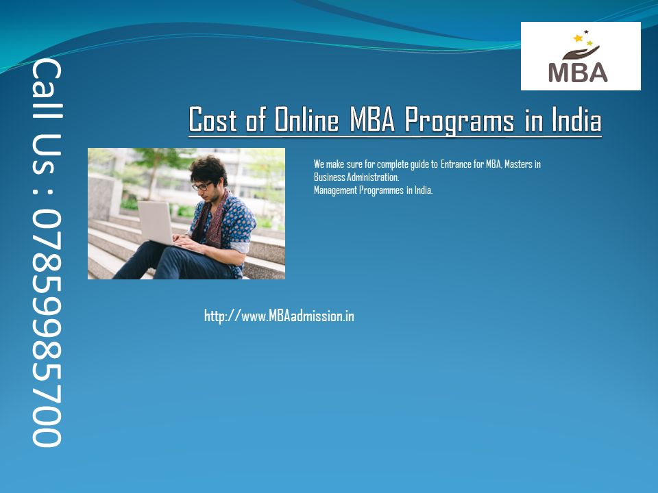 We make sure for complete guide to Entrance for MBA, Masters in Business Administration.