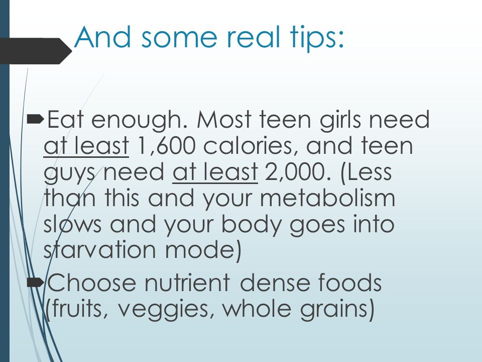 eats enough for teen metabolism A breast biopsy