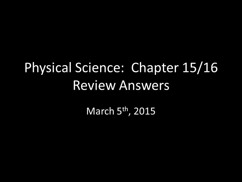 Physical Science Today Students Will Prepare For The Chapter