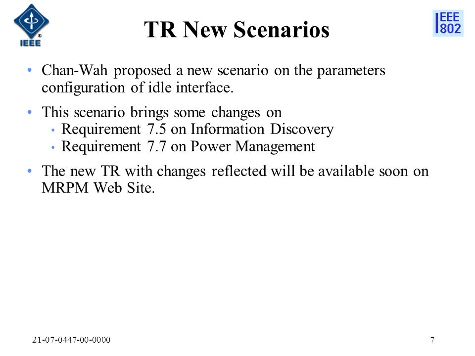 TR New Scenarios Chan-Wah proposed a new scenario on the parameters configuration of idle interface.