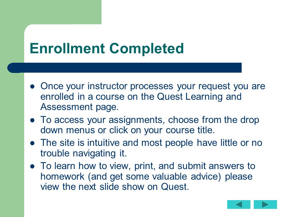 Quest homework answers your