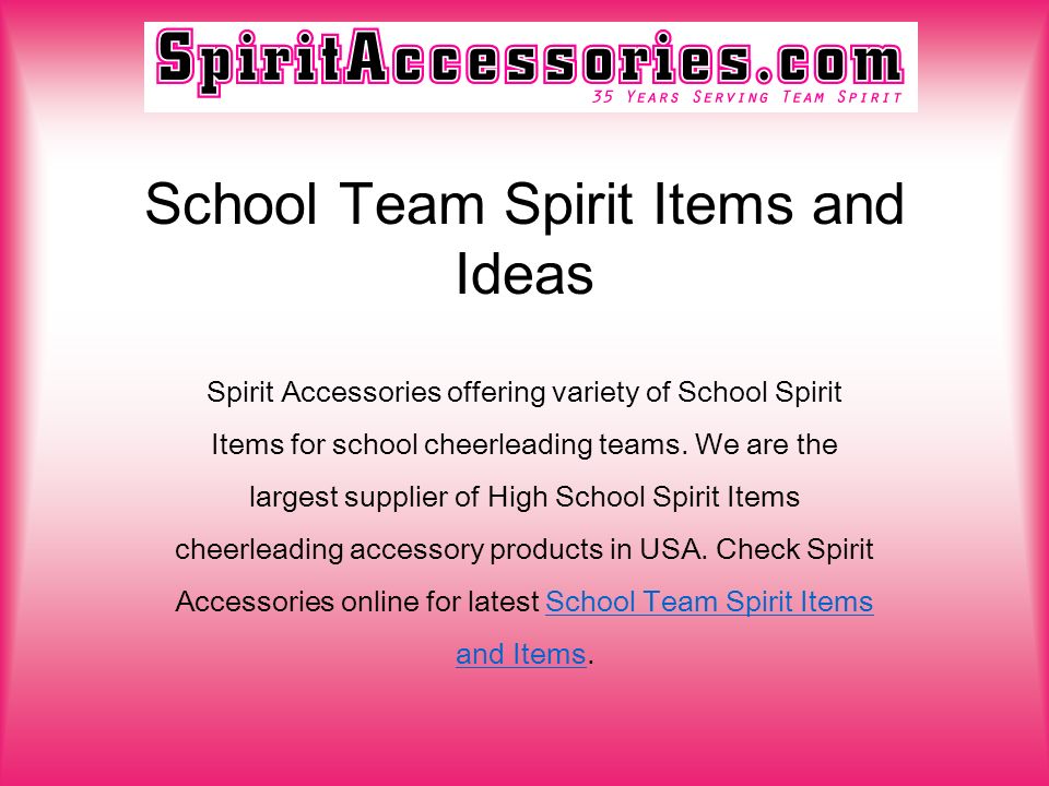 School Team Spirit Items and Ideas Spirit Accessories offering variety of School Spirit Items for school cheerleading teams.