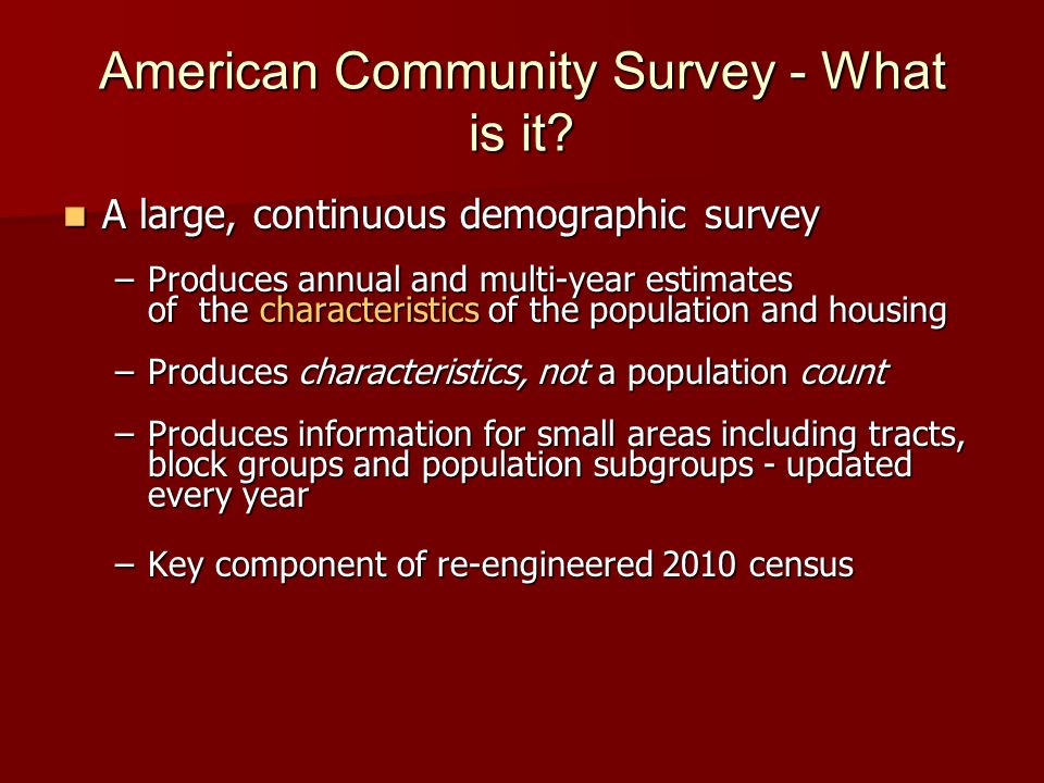 The American Community Survey Getting Ready for a New Decade of Socio