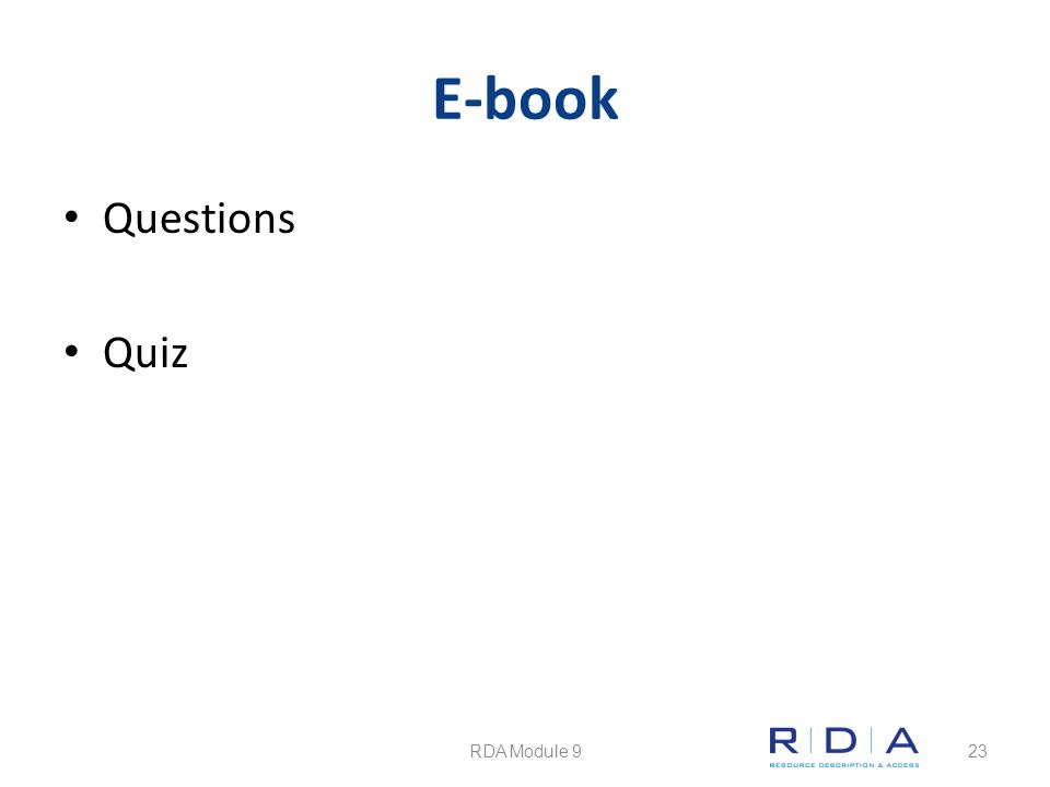E-book Questions Quiz RDA Module 923