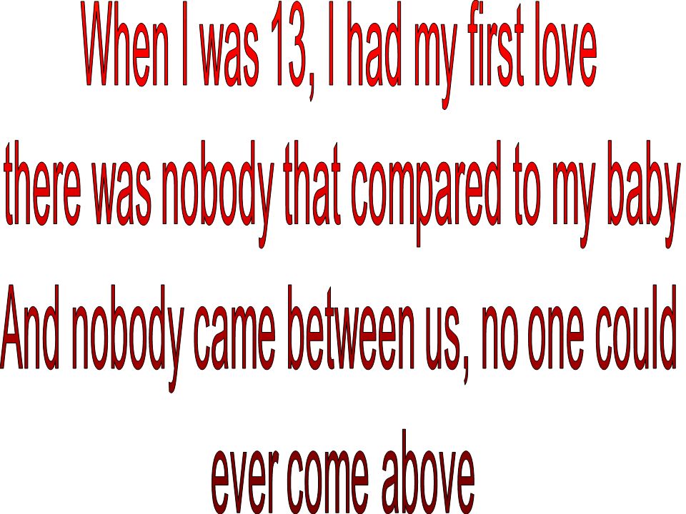 Baby By Cordell Koerner I Know You Love Me I Know You Care Ppt Download