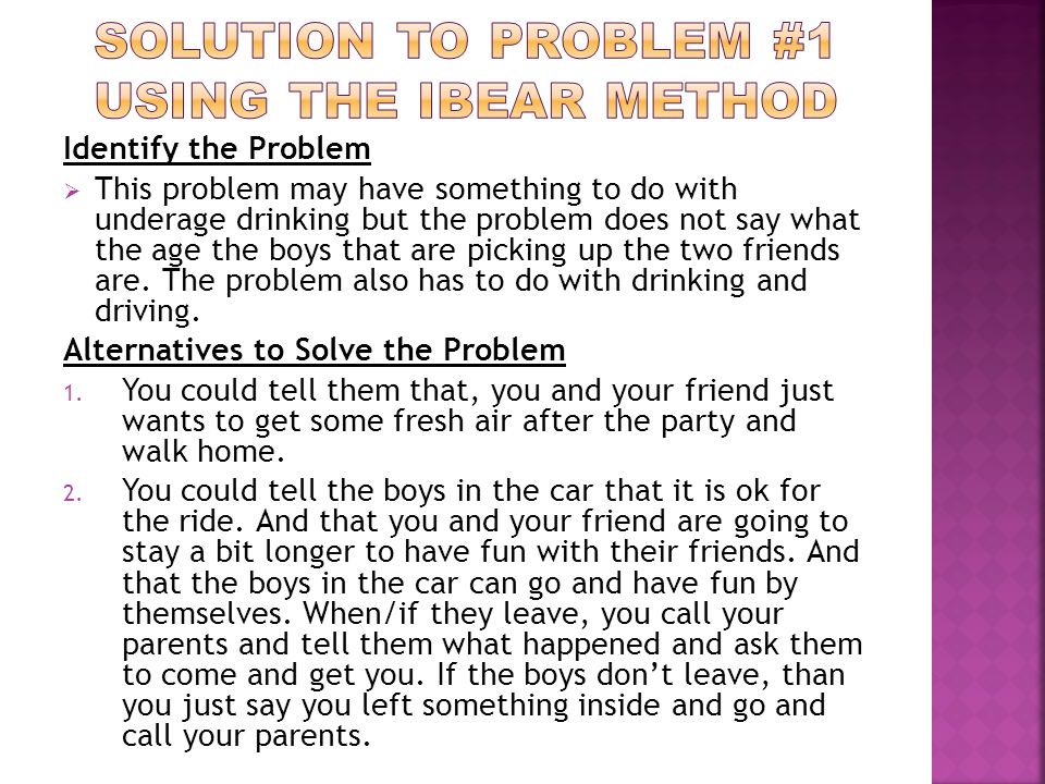 Identify the Problem  This problem may have something to do with underage drinking but the problem does not say what the age the boys that are picking up the two friends are.