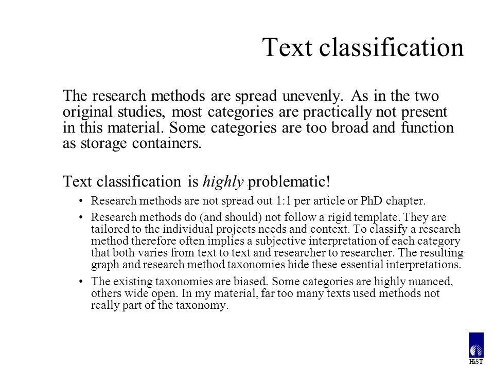 HiST Text classification The research methods are spread unevenly.