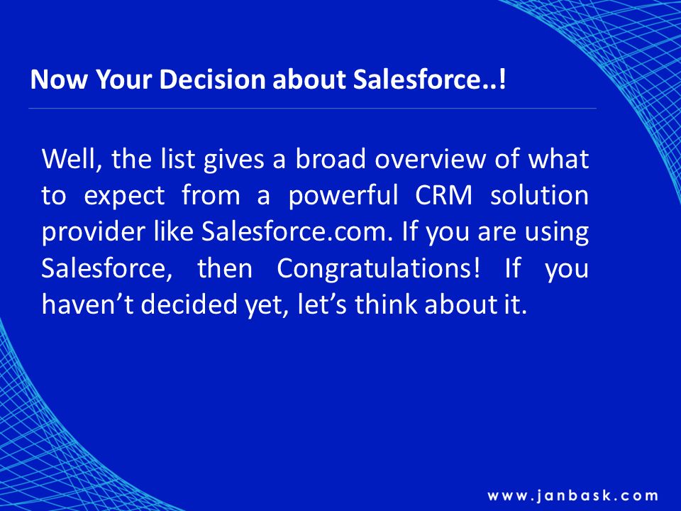 Now Your Decision about Salesforce...