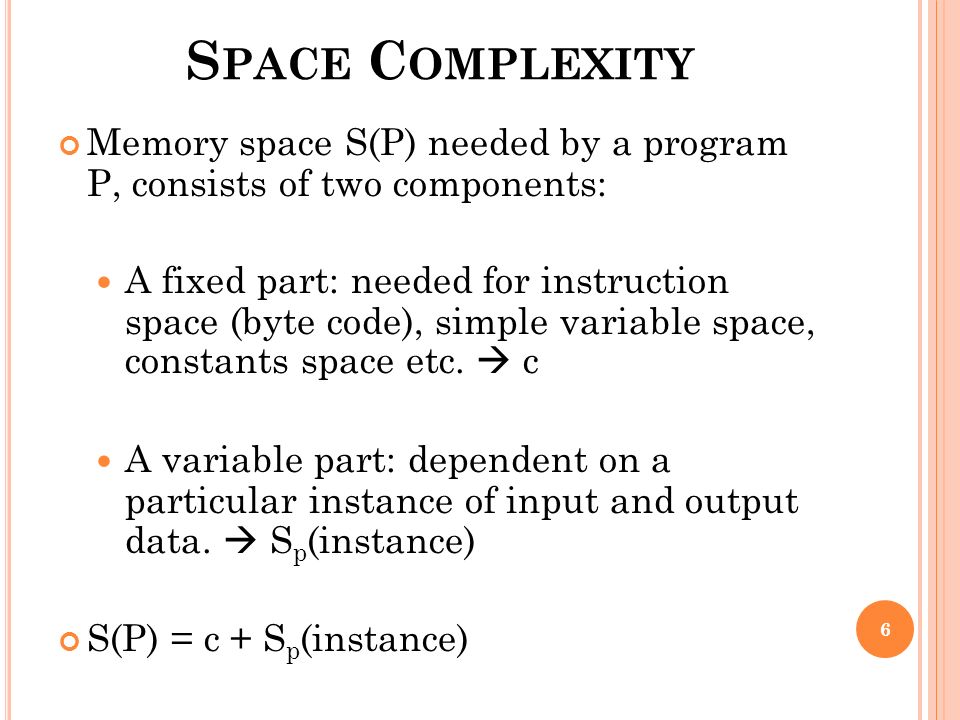 SPACE COMPLEXITY & TIME COMPLEXITY 1. ALGORITHMS COMPLEXITY ppt download