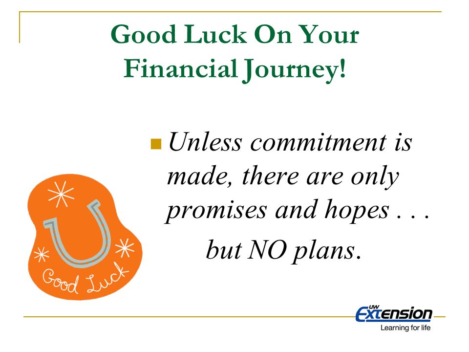 Good Luck On Your Financial Journey.