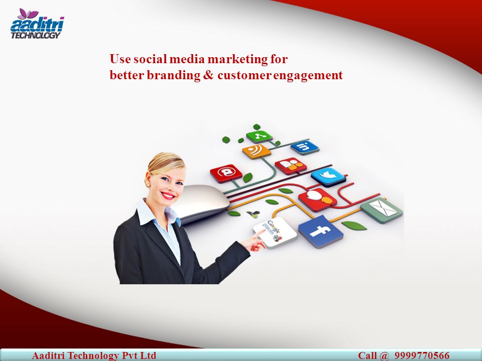 Use ‪social media marketing‬ for better ‪‎branding‬ & customer engagement‬‬‬‬‬‬ Aaditri Technology Pvt Ltd