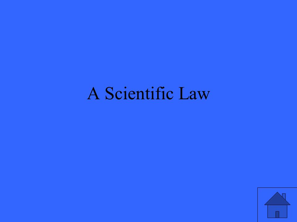 A Scientific Law