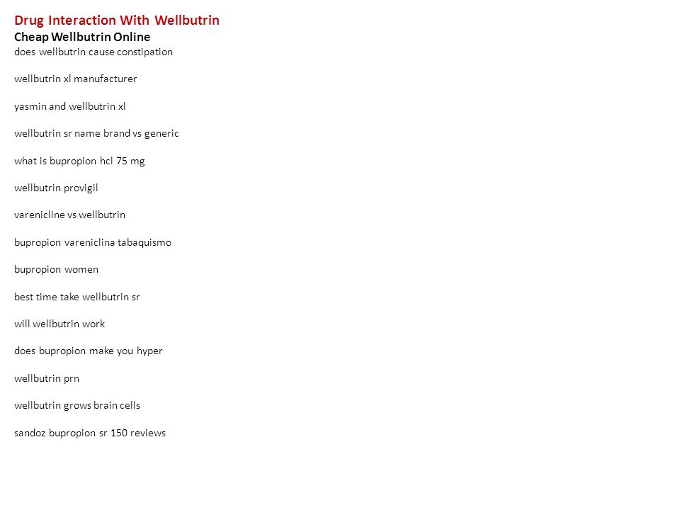 Drug interactions wellbutrin and alcohol