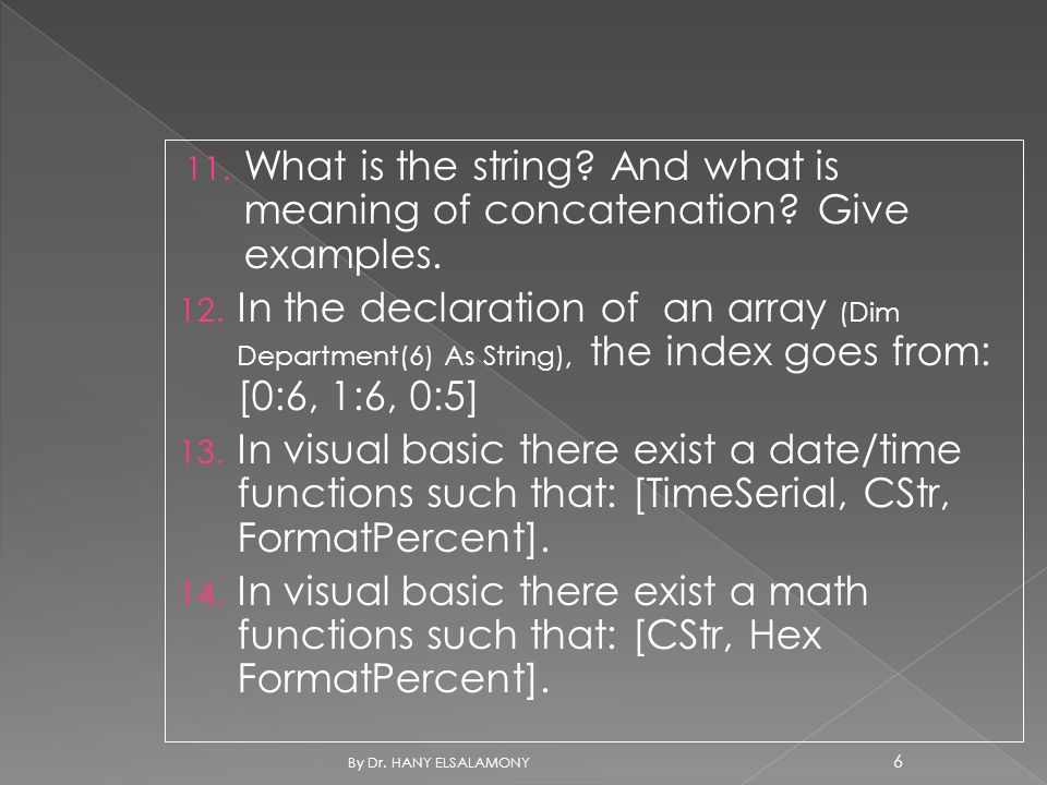 11. What is the string. And what is meaning of concatenation.