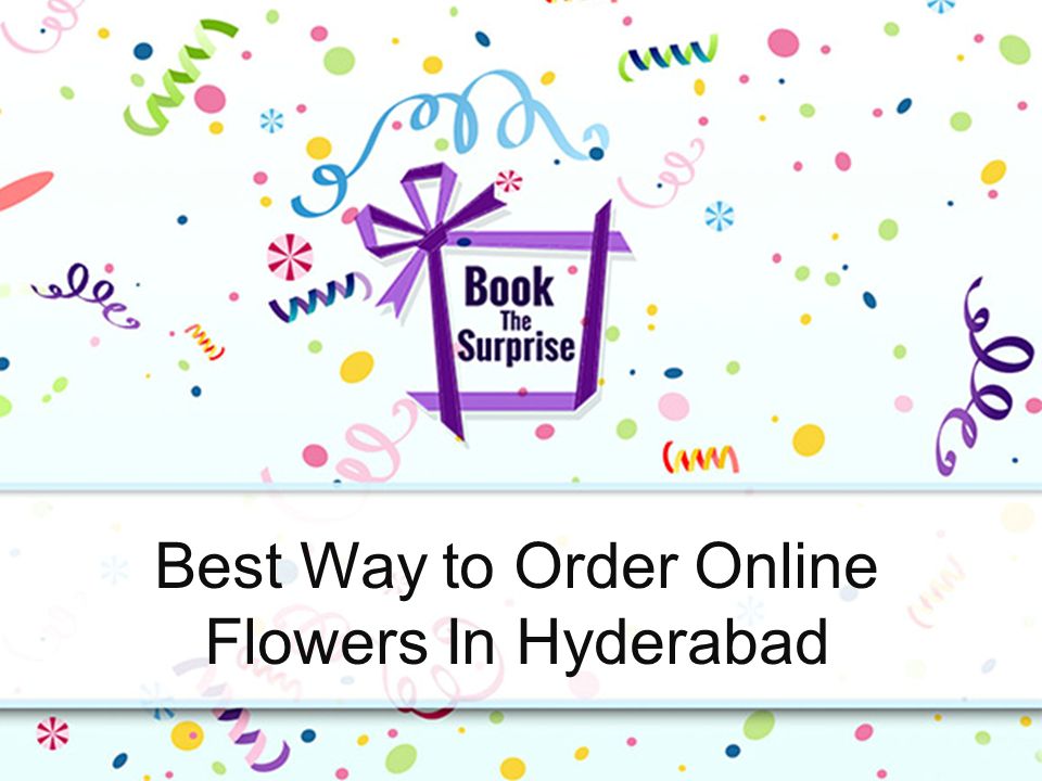 Best Way to Order Online Flowers In Hyderabad