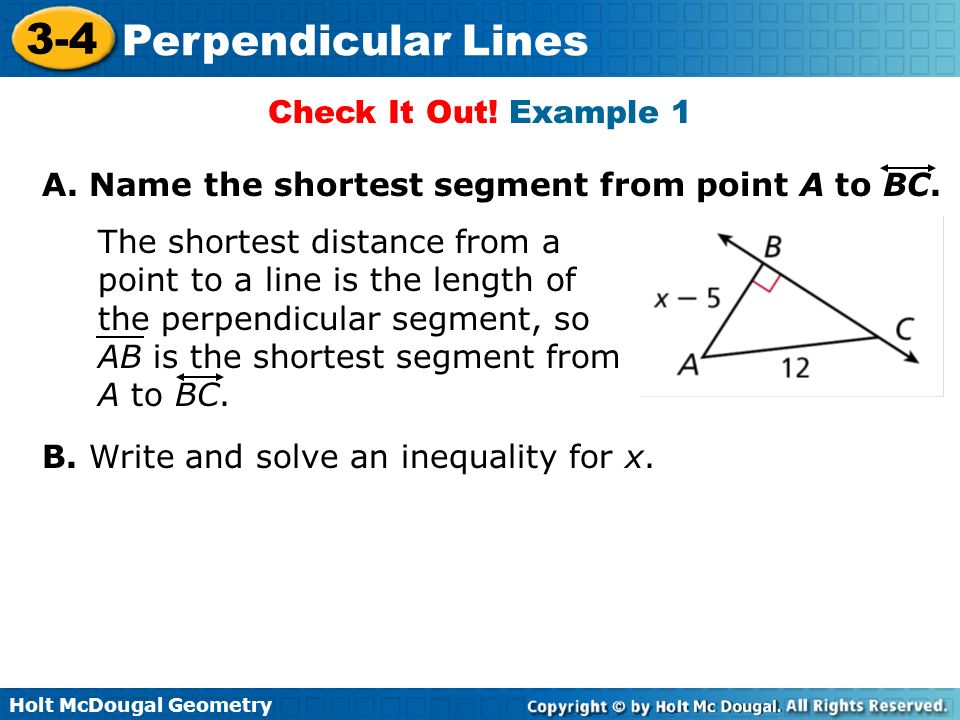 Holt McDougal Geometry 3-4 Perpendicular Lines Check It Out.