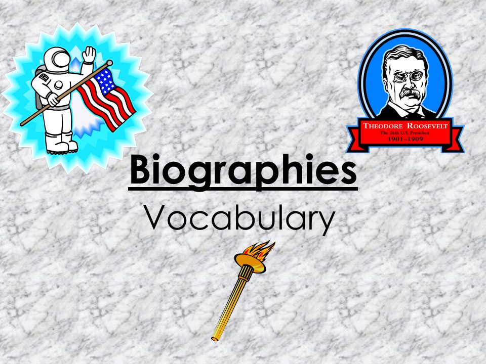 Biographies Vocabulary